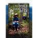 Summer of the Dancing Bear
