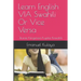 Learn English VIA Swahili Or Vice Versa: Jifunze Kiingereza Kupitia Kiswahili