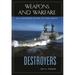 Destroyers: An Illustrated History of Their Impact