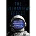 The Ultraview Effect: What We Can Learn from Astronauts about Awe, Humility, and Exploring the Unknown