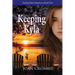 Keeping Kyla