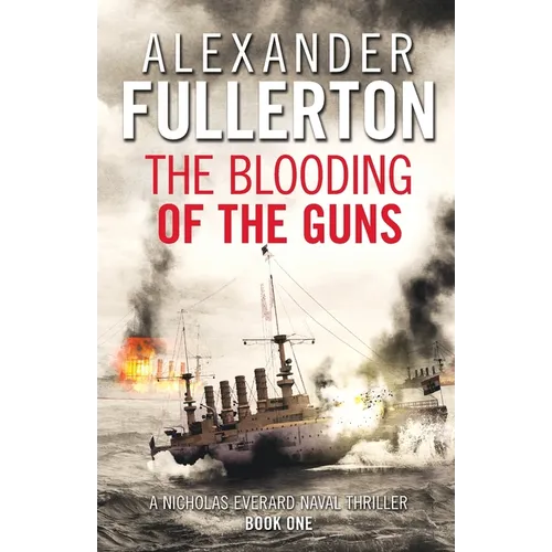 The Blooding of the Guns