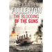 The Blooding of the Guns