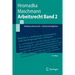 Arbeitsrecht Band 2: Kollektivarbeitsrecht + Arbeitsstreitigkeiten