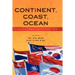 Continent, Coast, Ocean: Dynamics of Regionalism in Eastern Asia