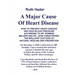 A Major Cause of Heart Disease