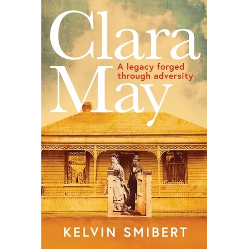 Clara May: A legacy forged through adversary