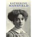 Katherine Mansfield - The Early Years