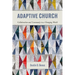 Adaptive Church: Collaboration and Community in a Changing World
