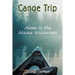 Canoe Trip: Alone in the Maine Wilderness