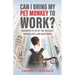 Can I Bring My Pet Monkey to Work?: Answers to 45 of the Wildest Workplace Law Questions