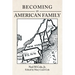 Becoming an American Family