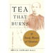 Tea That Burns: A Family Memoir of Chinatown