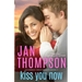 Kiss You Now: A Multiracial Contemporary Christian Romance