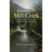 Memories on Mill Creek: A love letter to the people and places that shaped me