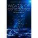 Waves of Consequence