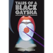 Tales of a Black Gaysha