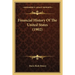 Financial History Of The United States (1902)