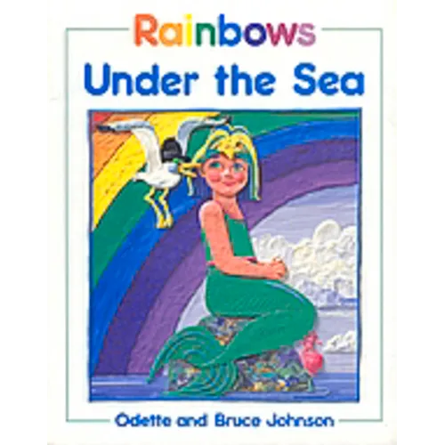 Rainbows Under the Sea