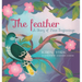 The Feather: A Story of New Beginnings