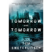 Tomorrow and Tomorrow