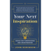 Your Next Inspiration