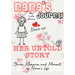 Nana's Journal - Her Untold Story: Stories, Memories and Moments of Nana's Life: A Guided Memory Journal