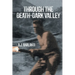 Through the Death-Dark Valley
