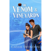 Of Venom & Vineyards
