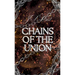 Chains of Union Special Edition