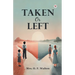 Taken Or Left