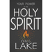 Your Power in the Holy Spirit