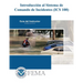Introduccion al Sistema de Comando de Incidentes (ICS 100)