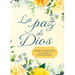 La Paz de Dios: 30 Devocionales Para Ayudarte a Encontrar Descanso