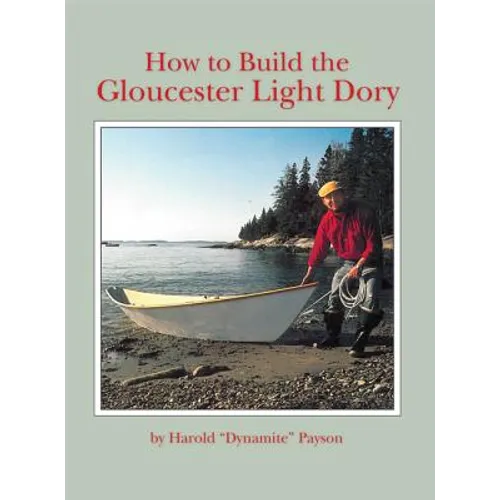 How to Build the Gloucester Light Dory