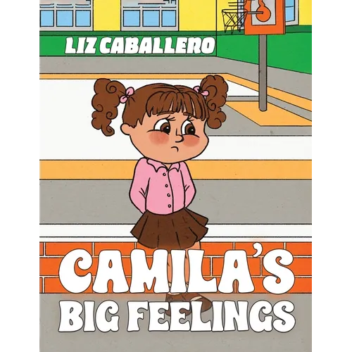 Camila's Big Feelings