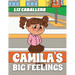 Camila's Big Feelings