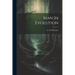 Man In Evolution