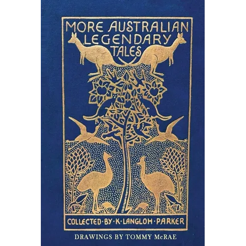 More Australian Legendary Tales