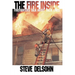 The Fire Inside: Firefighters Talk about Their Lives