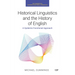 Historical Linguistics and the History of English: A Systemic Functional Approach