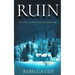 Ruin: A haunting thriller for cold dark nights.