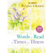 Words to Read in Times of Illness
