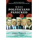 When Politicians Panicked: The New Coronavirus, Expert Opinion, and a Tragic Lapse of Reason
