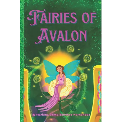 Fairies of Avalon: Book, inner journey and oracle.