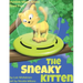 The Sneaky Kitten