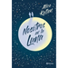 Nosotros En La Luna (Novela / A Novel)