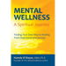 Mental Wellness: A Spiritual Journey