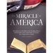The Miracle of America: The Influence of the Bible on the Founding History & Principles of the United States for a People of Every Belief (3rd ed)