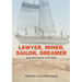 Lawyer, Miner, Sailor, Dreamer